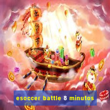 esoccer battle 8 minutos